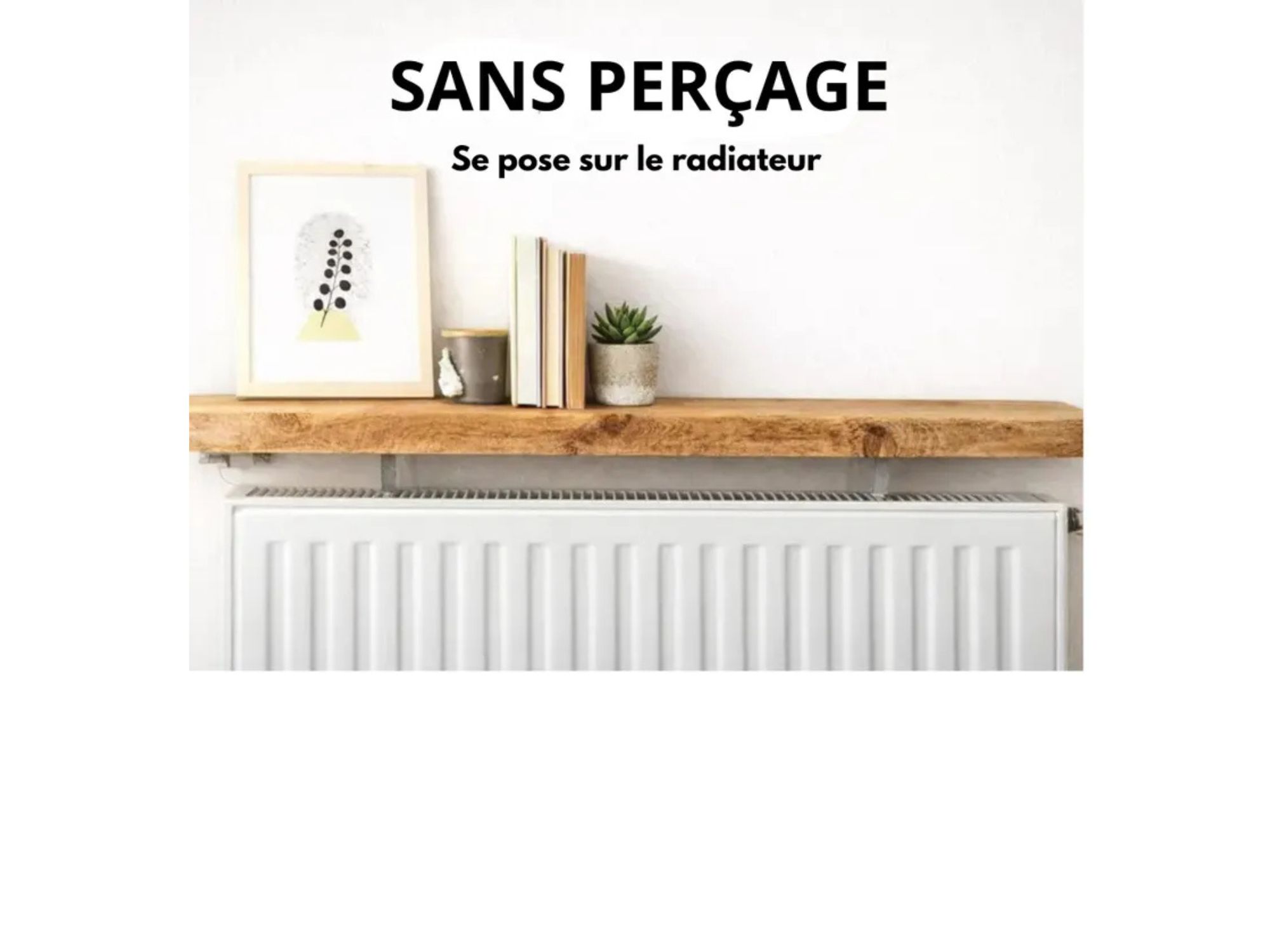 Étagère radiateur sans perçage en bois massif posée sur radiateur avec décoration murale et objets déco